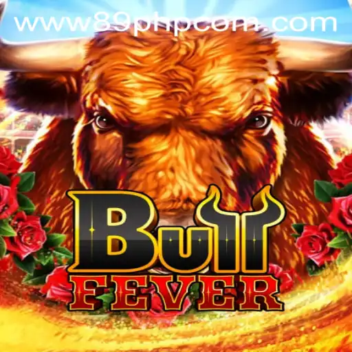 Discover the Thrills of BullFever: A Dive into the Exciting World of 89PHP.COM